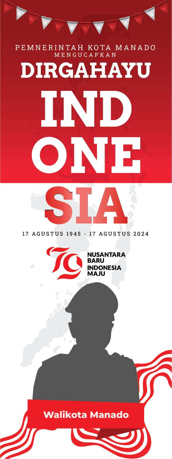 Standing Banner Dirgahayu Republik Indonesia ke-79 Pemkot Manado - Image 1